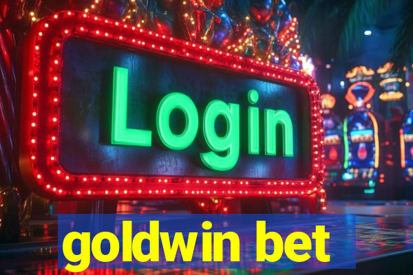 goldwin bet